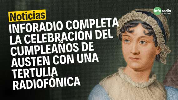 Inforadio completa la celebración del cumpleaños de Austen con una tertulia radiofónica